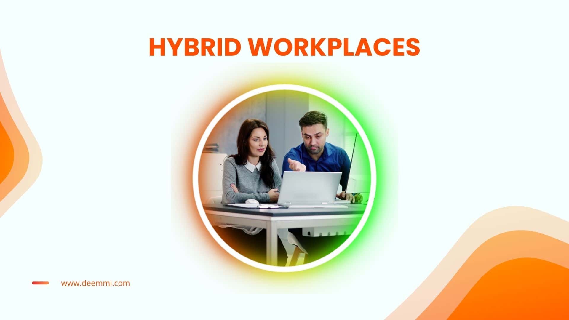 4 เทรนด์การทํางานที่จะมาแรงในปี 2024-4-trend-workplace-2024_hybrid workplaces